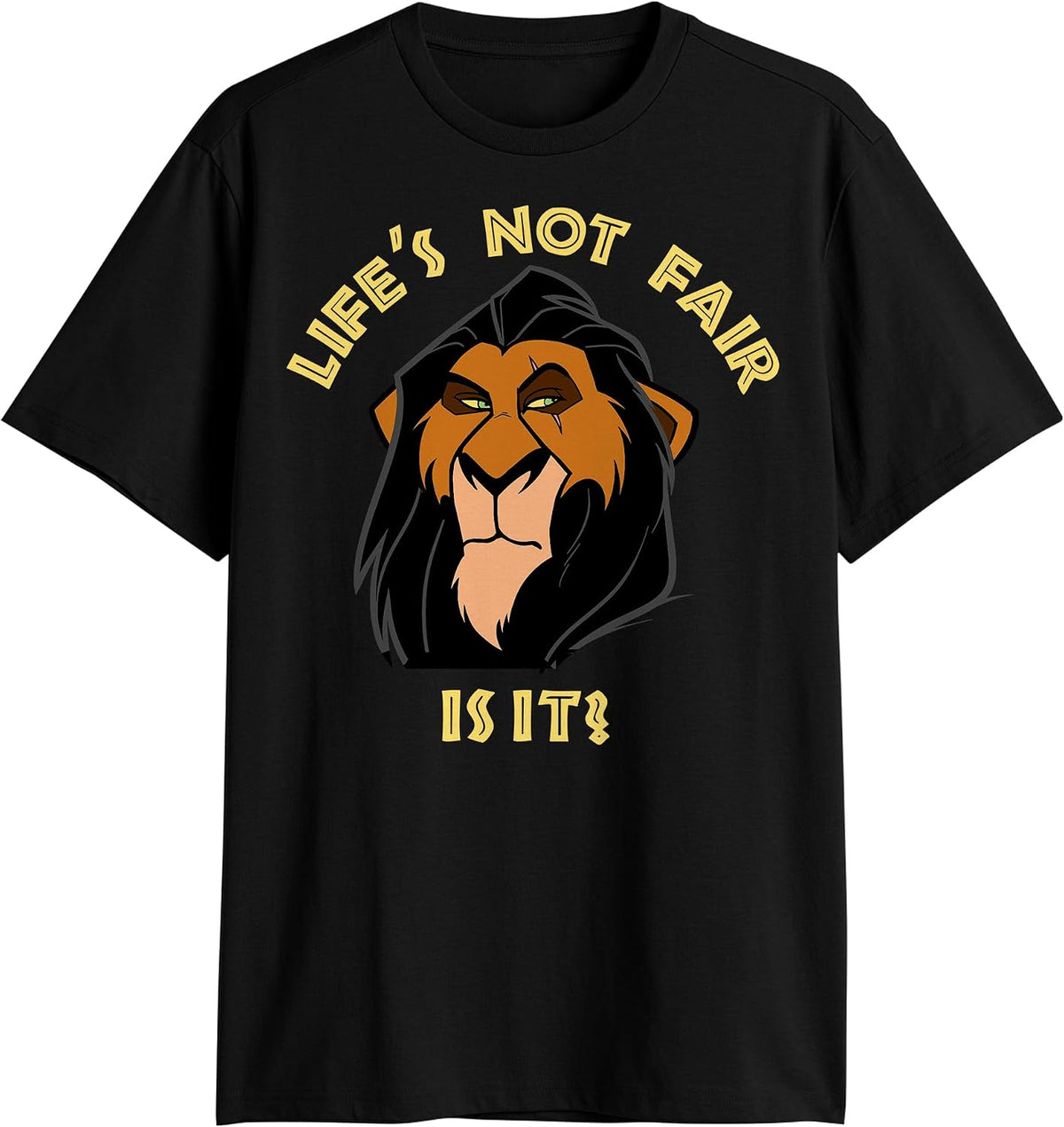 Disney Lion King Scar Life's Not Fair is It? T-Shirt