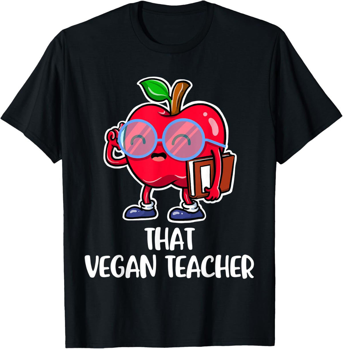 That Vegan Teacher Men Women T-Shirt
