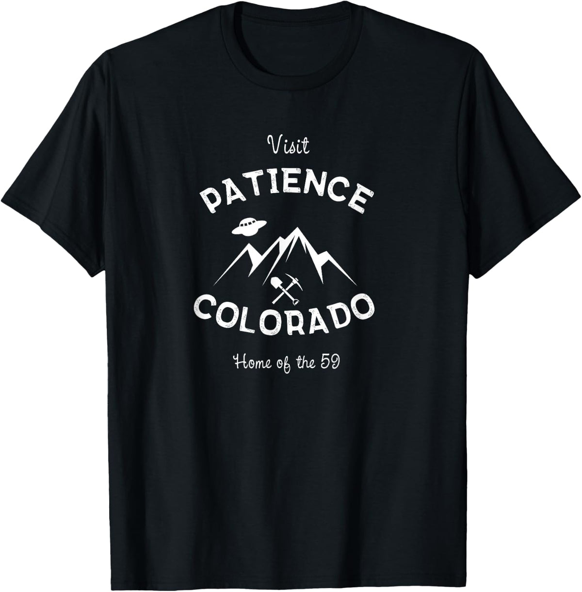 The Original Visit Patience Colorado (Resident Alien) T-Shirt