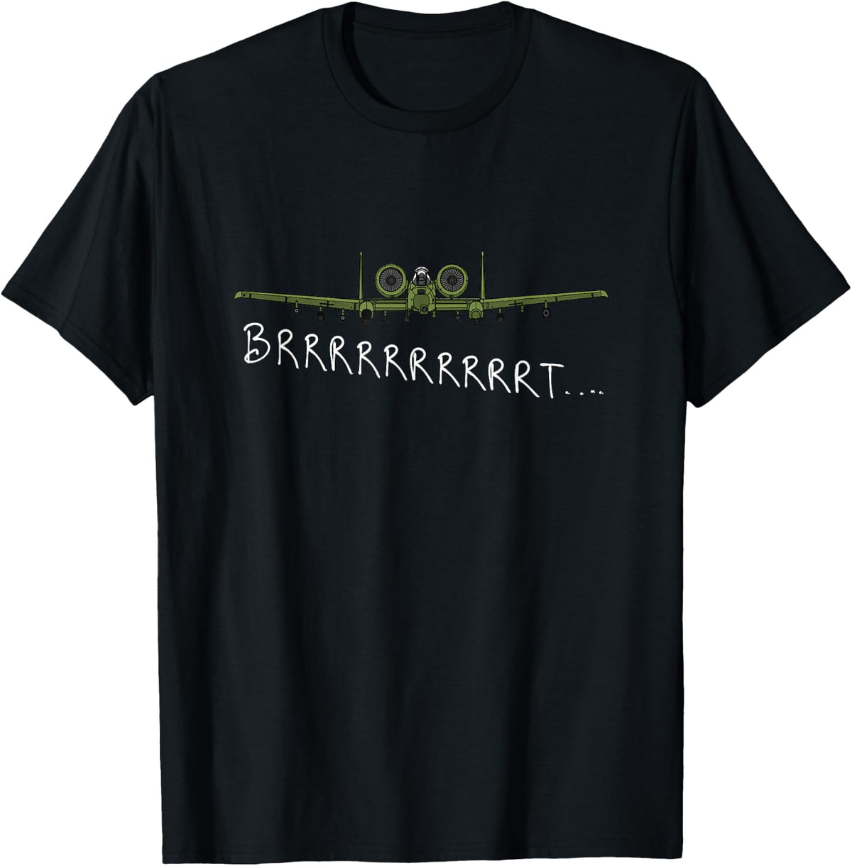 Brrrrrrrrt A-10 Thunderbolt II Warthog Military Aircraft T-Shirt