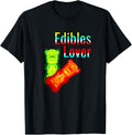 Edibles Lover Marijuana Weed Edible Bears T-Shirt