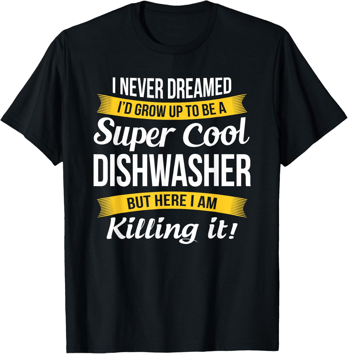 Dishwasher Shirt Funny Gift T-Shirt