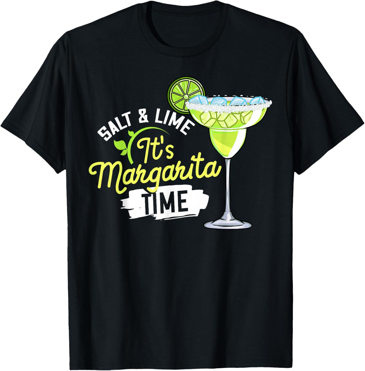 It's Margarita Time Gift T-Shirt
