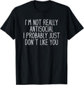 Antisocial Tee Co. Funny Introvert Unisex-Adults Black Modern Classic T-Shirt