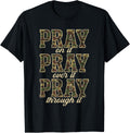 Camo Pray On It Pray Over It Camouflage God Jesus Christian T-Shirt