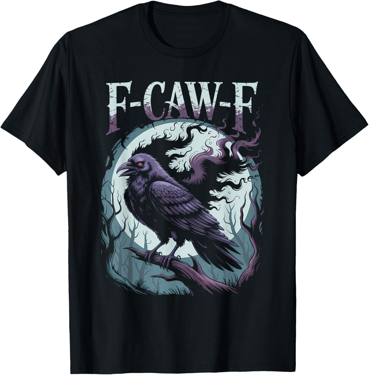 Funny F-Caw-F Crow Gothic Moon Humor Halloween T-Shirt