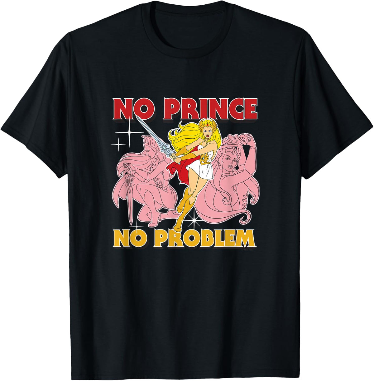 Masters of The Universe She-Ra No Prince No Problem T-Shirt