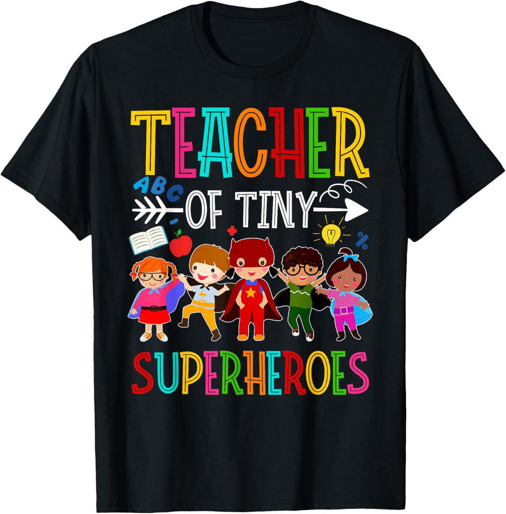 Kindergarten Prek Teacher of Tiny Superheroes Back to School T-Shirt