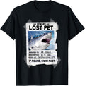 Lost Pet Shark Reward Poster Graphic Design T-Shirt