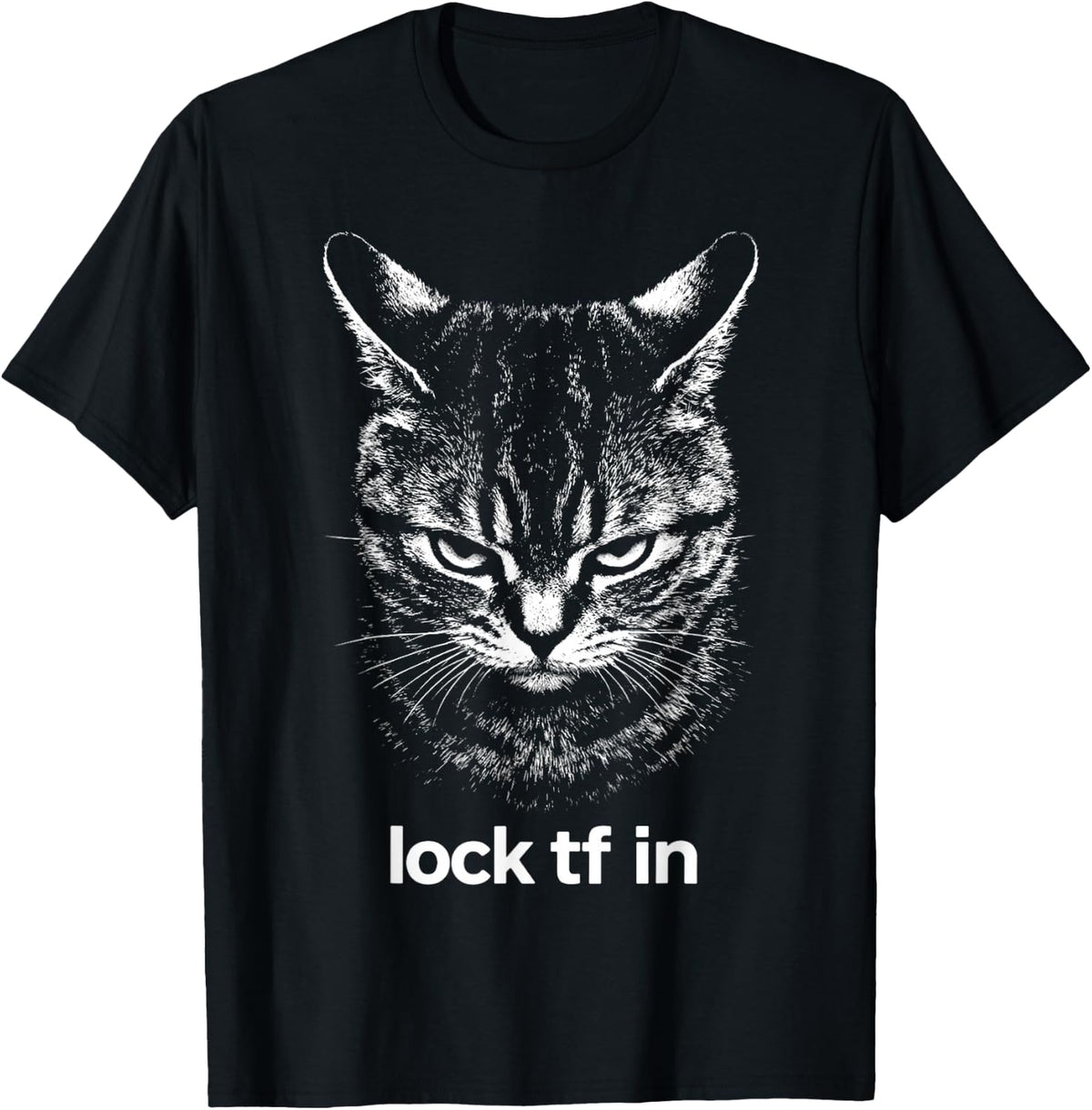 Funny Lock TF in Cat Graphic Motivational Retro T-Shirt